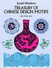 Treasury of Chinese Design Motifs (Dover Pictorial Archive),Jose
