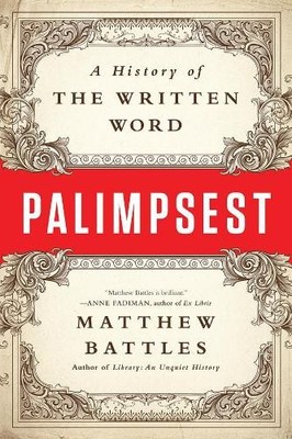 Matthew Battles Palimpsest (Taschenbuch)