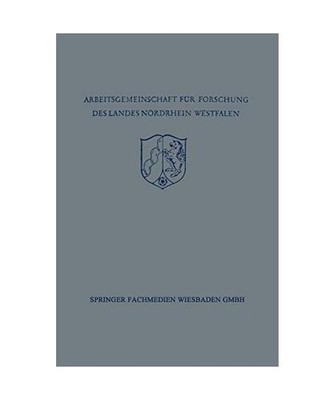 Festschrift der Arbeitsgemeinschaft für Forschung des Landes Nordrhein-Westfale