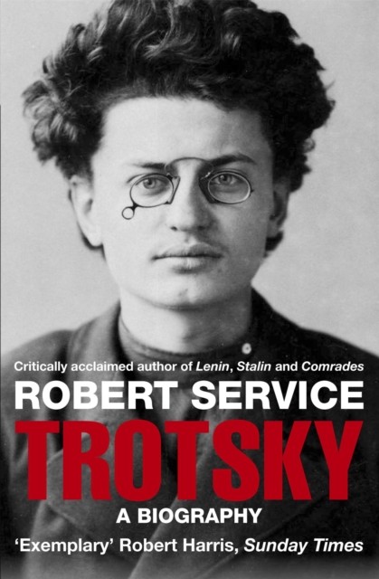 Trotsky A Biography by Robert Service (Paperback Book)