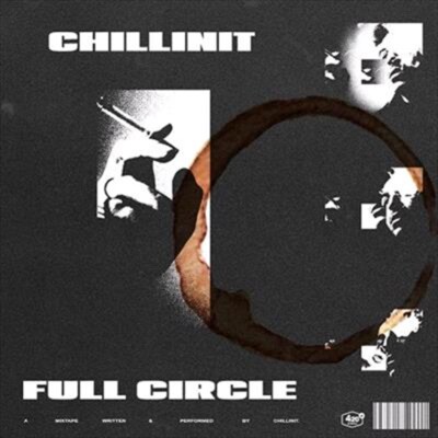 CHILLINIT Full Circle CD : NEW