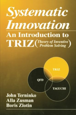 Systematic Innovation: Introduction to the Theory of In - Paperback NEW Terninko