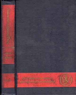 Fundamentals of Queueing Theory (Wiley Series in Probability and Stat - GOOD