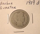 1909 D Barber Quarter - U.S. 25 cents silver coin in circulated condition