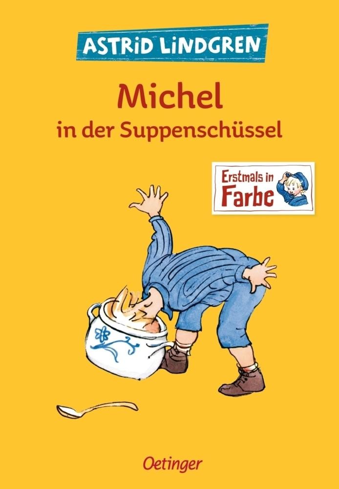 Astrid Lindgren. Michel In Der Suppenschüssel. Kinderbuch - Bild 3