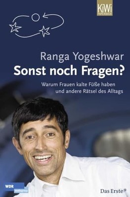 Sonst noch Fragen?: Warum Frauen kalte Füße haben und andere Rätsel