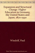 Expansion And Structural Change: Higher Education In Germany, The United Sta...