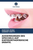 Mariyam Zehra (U. A.) | Auswirkungen DES Speichels AUF KieferorthopÄDische...