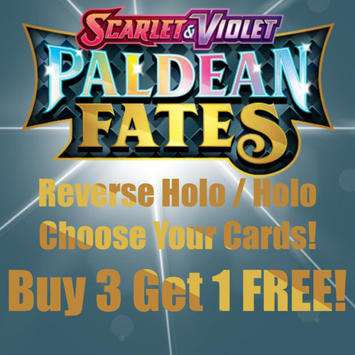 Pokemon: Paldean Fates - Reverse Holo / Holo *CHOOSE*