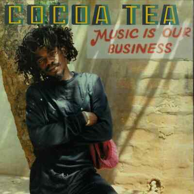 Cocoa Tea / MUSIC IS OUR BUSINESS (LP) / VP Records / VP26781 / 12 Inch LP