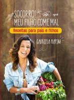Gabriela Kapim | Socorro! Meu Filho Come Mal | Taschenbuch | Portugiesisch