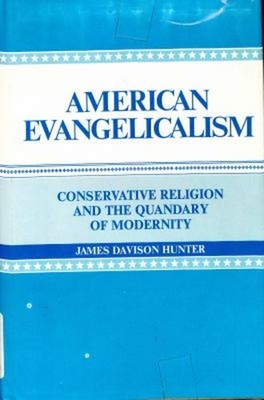 American Evangelicalism : Conservative Religion and the Quandary
