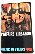 SAS n° 80 / L'AFFAIRE KIRSANOV  /GERARD DE VILLIERS/ PLON /  10 - 1985  Bon état