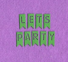 LETS PARTY Birthday Celebration die cuts scrapbook cards