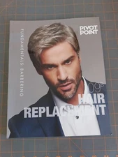 Pivot Point HAIR REPLACEMENT 109B FUNDAMENTALS: Barbering