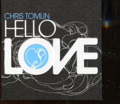 Chris Tomlin / Hello Love