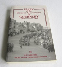 Diary of the German Occupation of Guernsey 1940-1945 - J.C.Sauvary