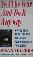Feel the Fear and Do it Anyway, Jeffers, Susan, Used; Good Book
