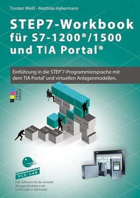 SIEMENS STEP7 - Workbook für S7-1200/1500 und TIA-Portal | NEU/OVP!