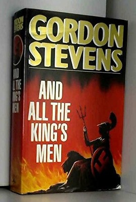 And All the King's Men, Stevens, Gordon