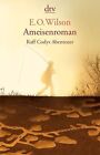 Ameisenroman von E. O. Wilson (2013, Taschenbuch)