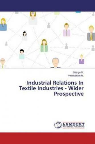 Thumbnail - Industrial Relations In Textile Industries - Wider Prospective 2812