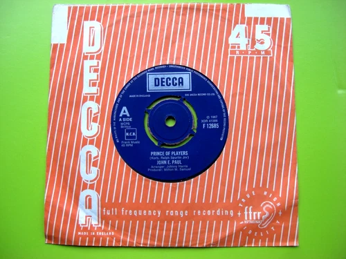 JOHN E PAUL Prince Of Players / I Wanna Know 7” 45 DECCA 1967