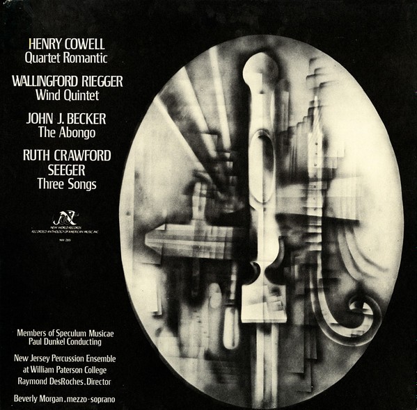 Henry Cowell, Wallingford Riegger, John J. Becker, Ruth Crawford Seeger, Works B