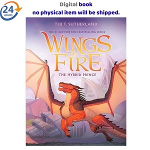 The Hybrid Prince (Wings of Fire, Book 16) 2026 Tui T. Sutherland