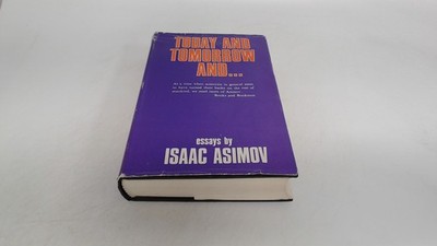			Today Tomorrow and...., Asimov, Isaac, Abelard Schuman, 1974, Har		