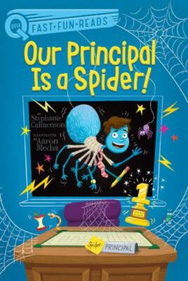 Our Principal Is a Spider!: A Quix Book by Calmenson, Stephanie