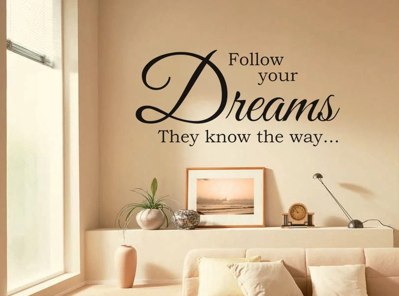 Follow Your Dreams Wall Decal