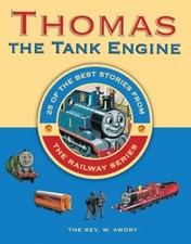 Thomas the Tank Engine: 25 of the Best Stories from The Railway Series, Awdry, R