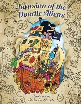 Invasion of the Doodle Aliens - Adult Coloring Book: Fun and Relaxation with Ali