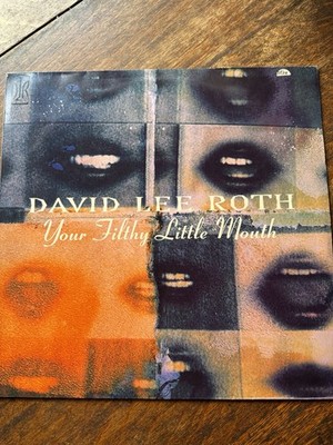 David Lee Roth Your Filthy Little Mouth LP