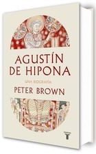 Agustin de Hipona / Augustine of Hippo Hardcover by Peter Brown