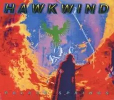 Palace Springs ~ Expanded Edition | Hawkwind | Audio-CD | 2021