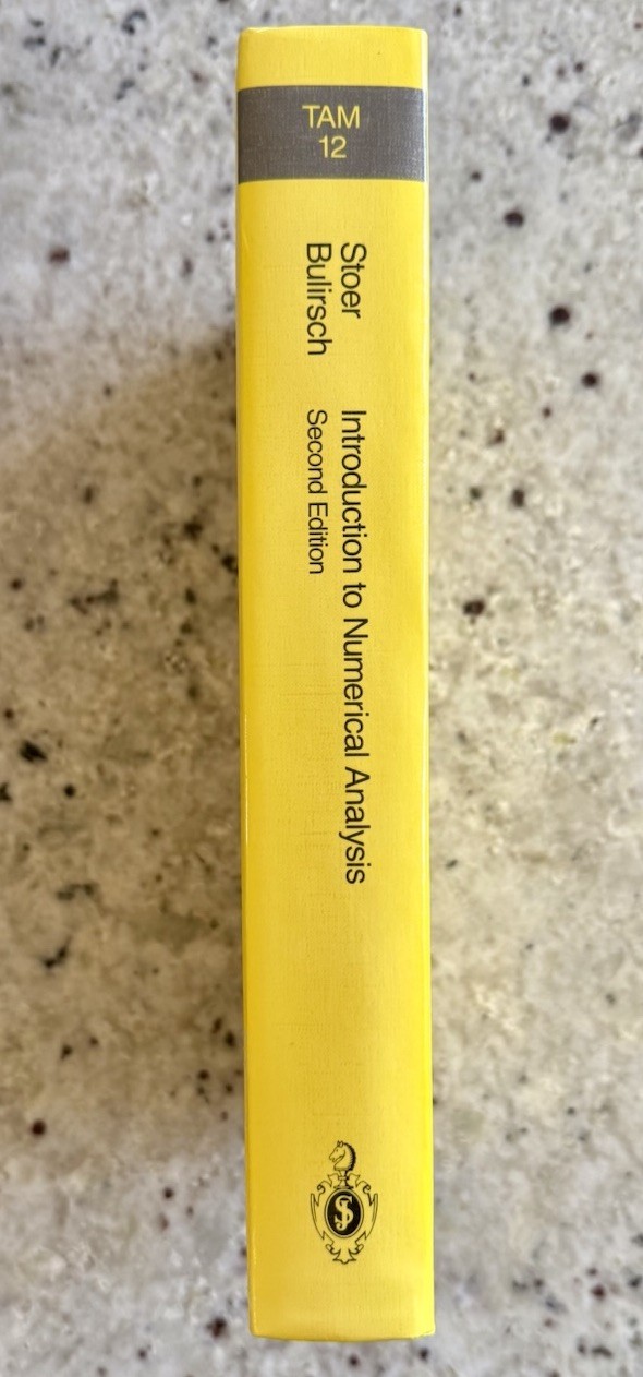 New! Intro to Numerical Analysis 2nd by Stoer & Bulirsch 1993 HC