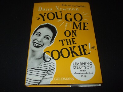 Dana Newman - You go me on the Cookie Learning Deutsch  mein abenteuerlicher Weg