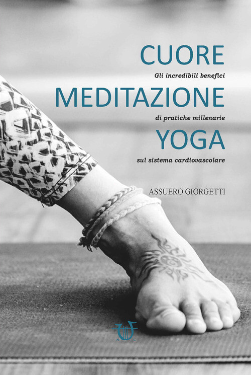 Cuore, meditazione, yoga. Gli incredibili benefici di pratiche mi