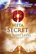 The Meta Secret by Mel Gill: New