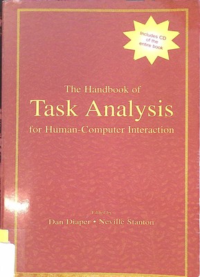 The Handbook of Task Analysis for Human-Computer Interaction Diaper, Dan and Nev