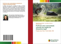 FláVia Serrano Batista (U. A.) | Perfil De Uma Comunidade Carente Em RegiãO...