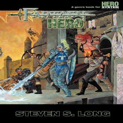 Fantasy Hero (5th Edition) Steven S. Long Hero Games