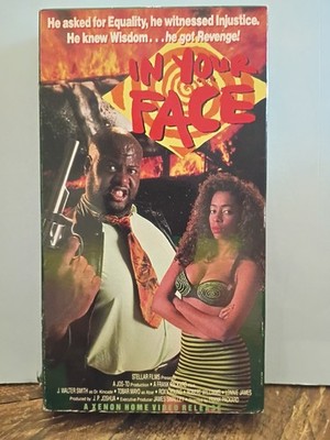 IN YOUR FACE (1990) VHS J. WALTER SMITH HTF BLAXPLOITATION (XENON) TESTED
