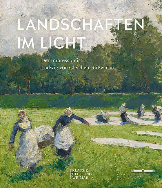 Thumbnail - Landschaften Licht | Der Impressionist Ludwig Von Gleichen-rußwurm |