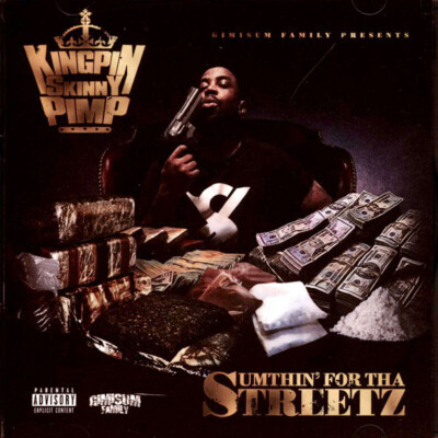 Kingpin Skinny Pimp - Sumthin' For The Streetz (Street Version) (EU - Original)