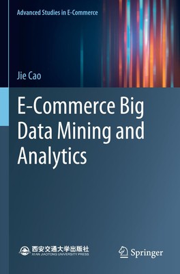E-Commerce Big Data Mining and Analytics | Jie Cao | Taschenbuch | xvii | 2024