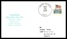USS DRUM SSN-677 LAUNCHING MAY 23 1970 MARE ISLAND VALLEJO CA NAVAL CACHET BX2