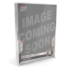 2022 Detroit Tigers MLB Topps NOW® Road To Opening Day YOU PICK CARDS